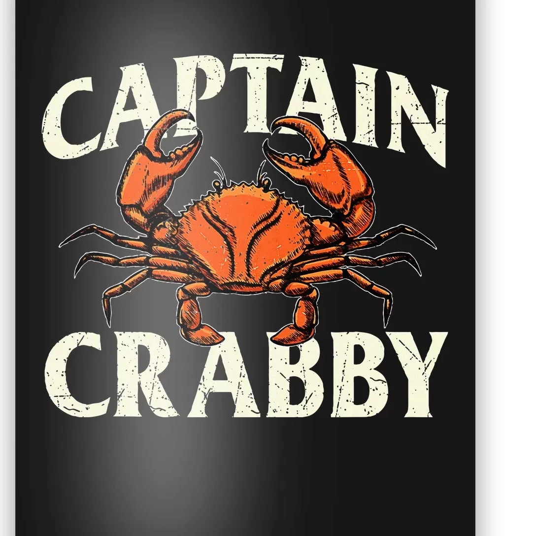 Captain Crabby Crustacean Crabber Crabbing Seafood Lover Poster