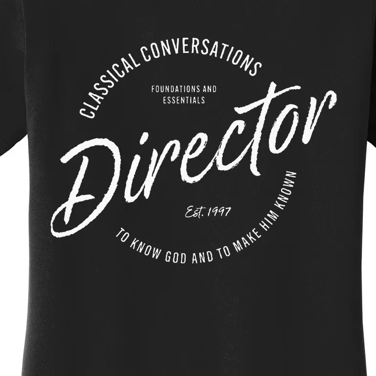 CC Classical Conversations Director Homeschool Women's T-Shirt