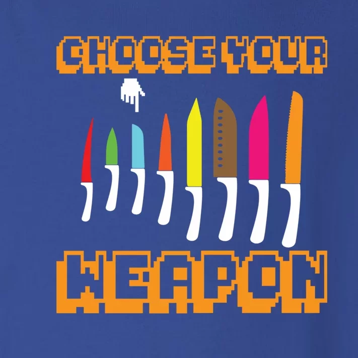 Cooking Chefs Cooks Chefs Sous Chefs Choose Your Weapon Meaningful Gift Toddler Long Sleeve Shirt