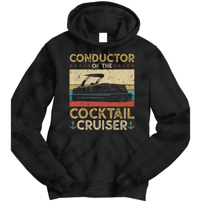 Conductor Cocktail Cruiser Pontooning Pontoon Boat Captain Tie Dye Hoodie