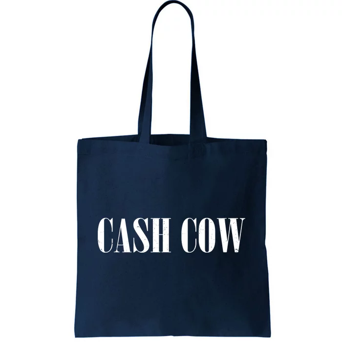 Cash Cow Tote Bag