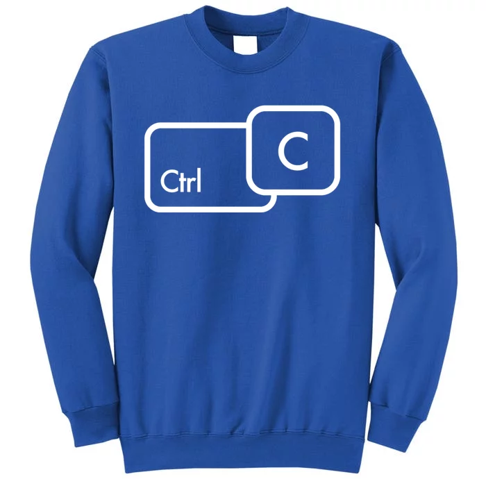 Ctrl C Copy Paste Family Matching Great Gift Tall Sweatshirt