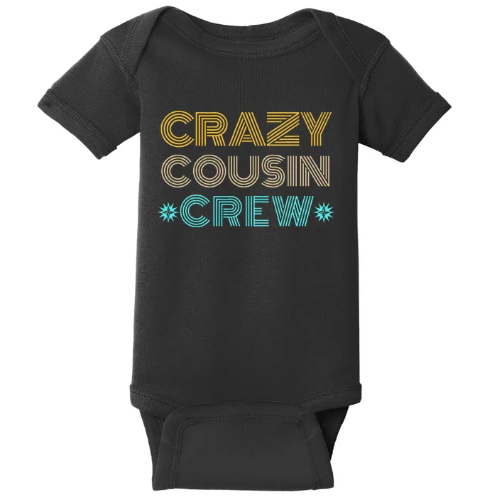 Crazy Cousin Crew Baby Bodysuit