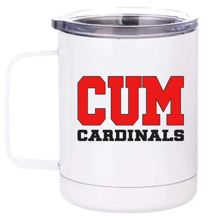 Cum C.A.R.D.I.N.A.L.S Christian University Michigan Front & Back 12oz Stainless Steel Tumbler Cup