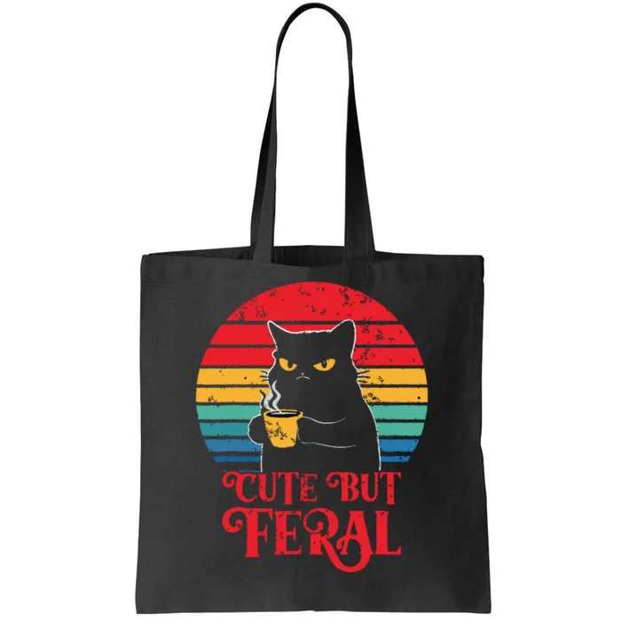 Cute Cat Cute But Feral Coffee Lover Design For Girl Women Tote Bag