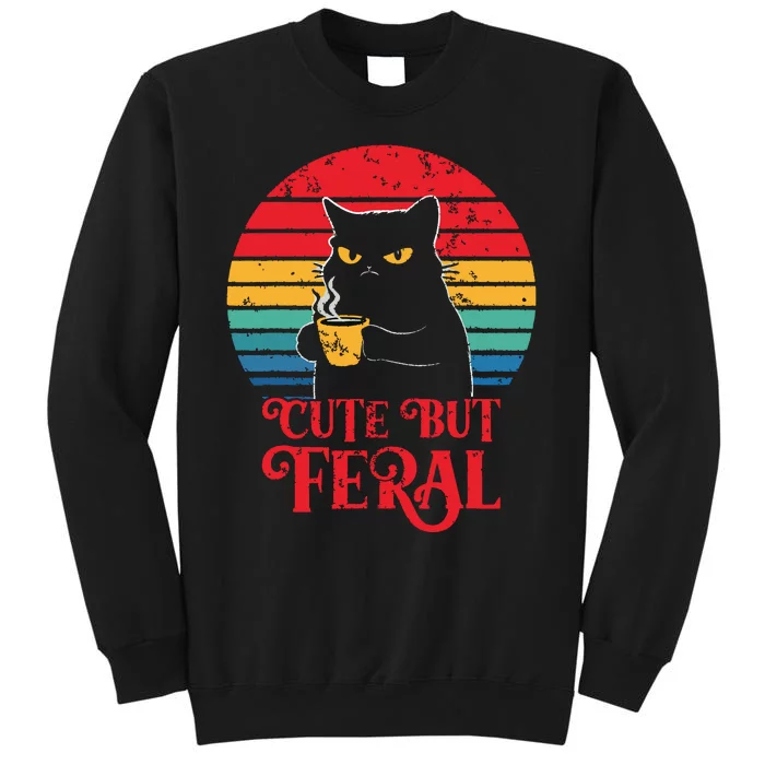 Cute Cat Cute But Feral Coffee Lover Design For Girl Women Tall Sweatshirt