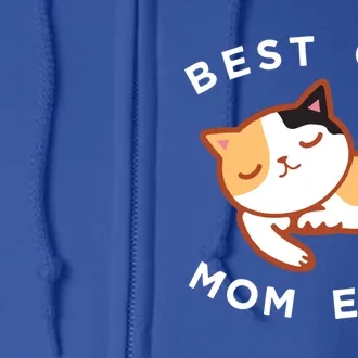 Cute Calico Cat Mom Best Kitty Mother Ever Gift Full Zip Hoodie