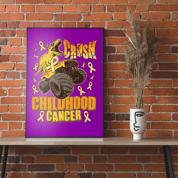 Crush Childhood Cancer Trex Dinosaur Monster Truck Wear Yellow Gold Poster