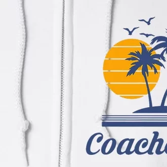 C.O.A.C.H.E.L.L.A California Ca City Beach Tourist Full Zip Hoodie