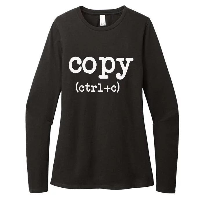 Copy CTRL + C Fathers Day Mothers Day Gifts Womens CVC Long Sleeve Shirt