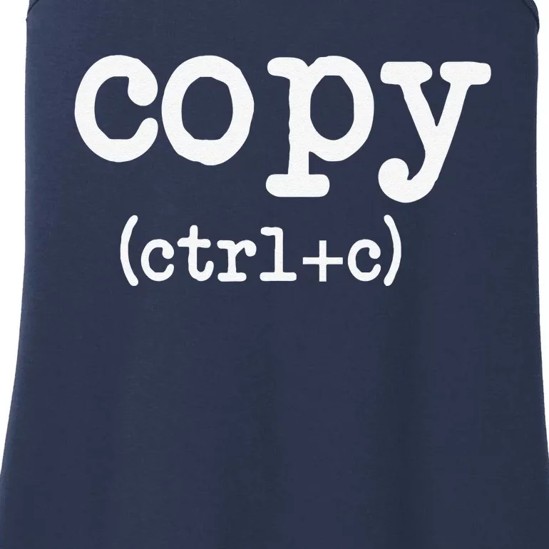 Copy CTRL + C Fathers Day Mothers Day Gifts Ladies Essential Tank