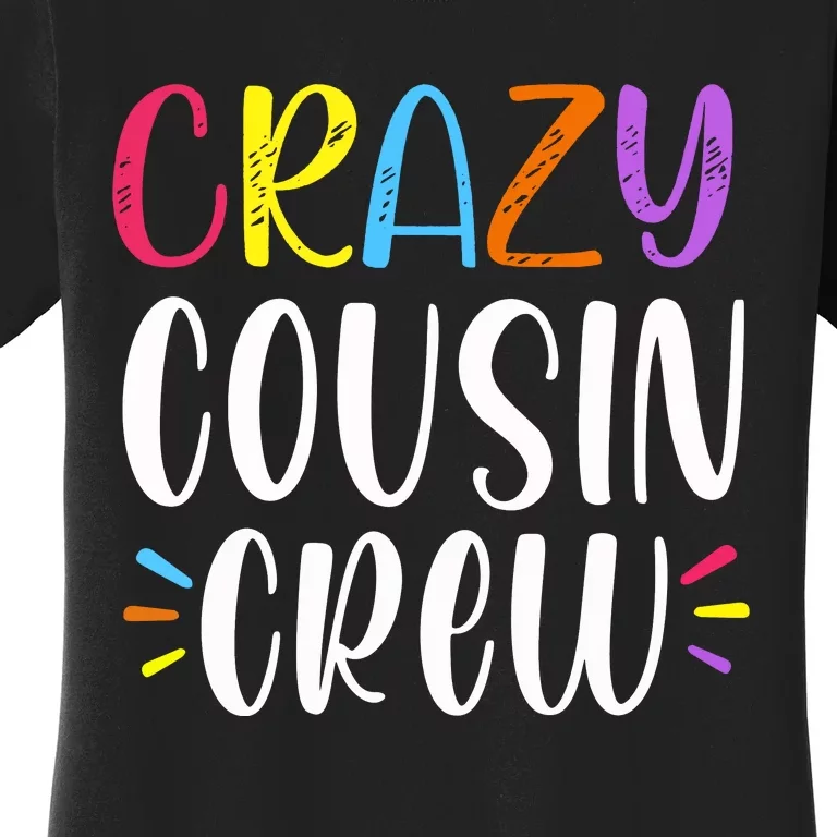 Crazy Cousin Crew Gift Women's T-Shirt