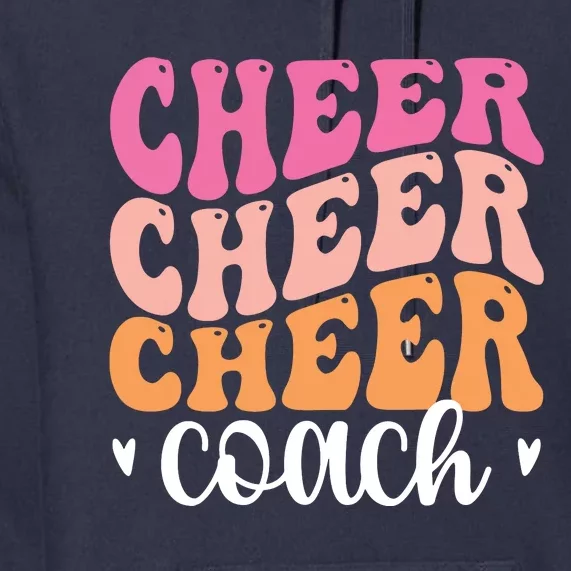 Cheer Coach Cheerleading Coach Cheerleader Coach Premium Hoodie