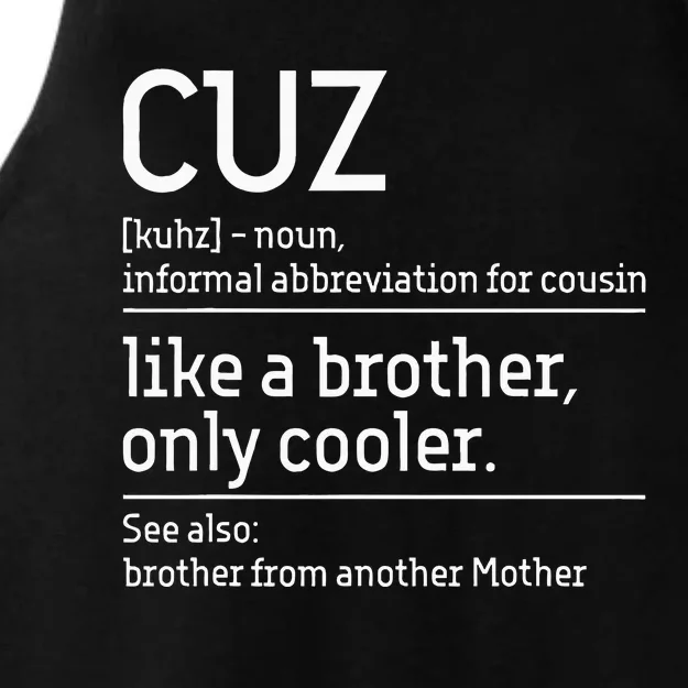 Cuz Cousin Cousins Matching Family Member Childhood Ladies Tri-Blend Wicking Tank