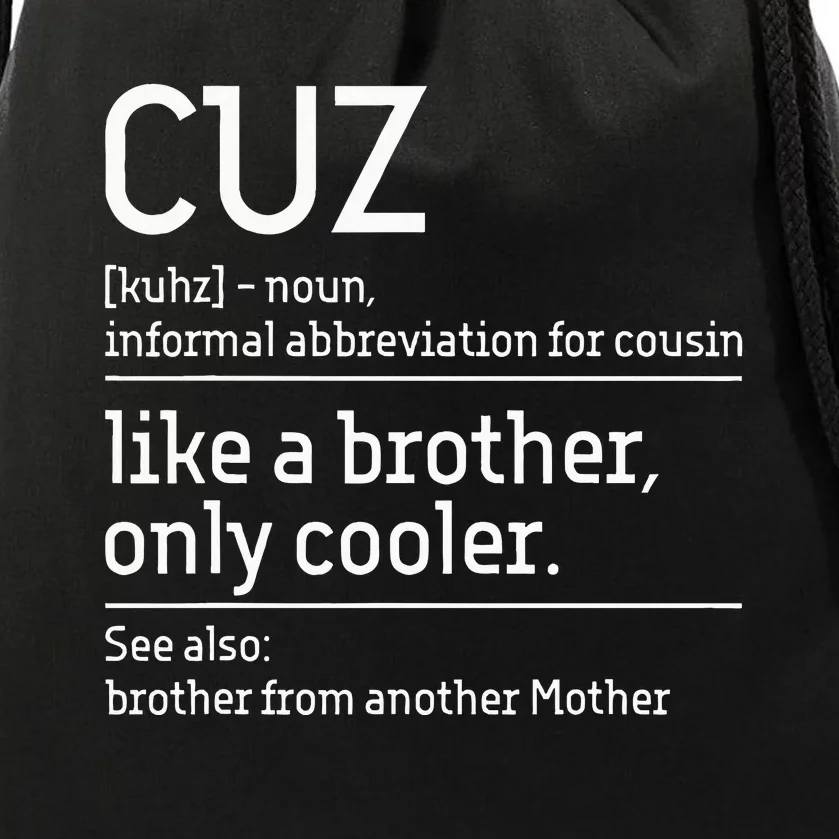 Cuz Cousin Cousins Matching Family Member Childhood Drawstring Bag