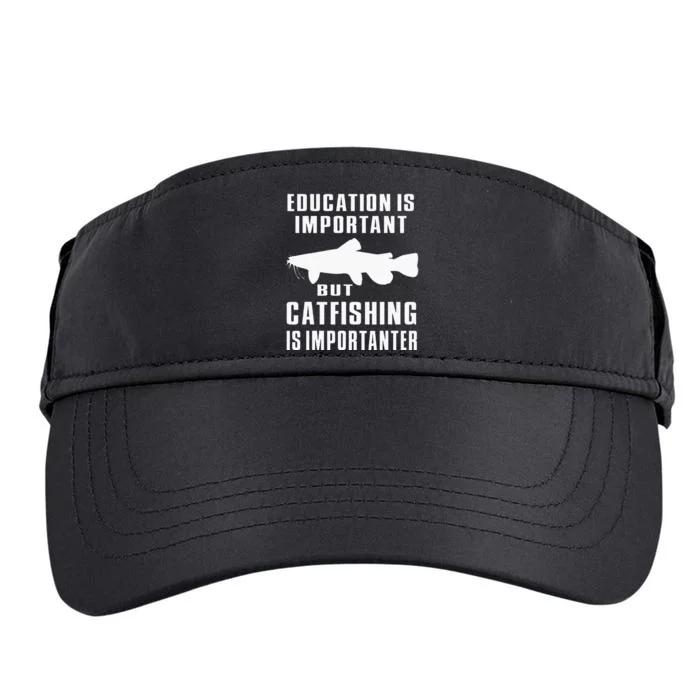 Catfish Catfishing Catfisherman Catfishing Is Importanter Adult Drive Performance Visor