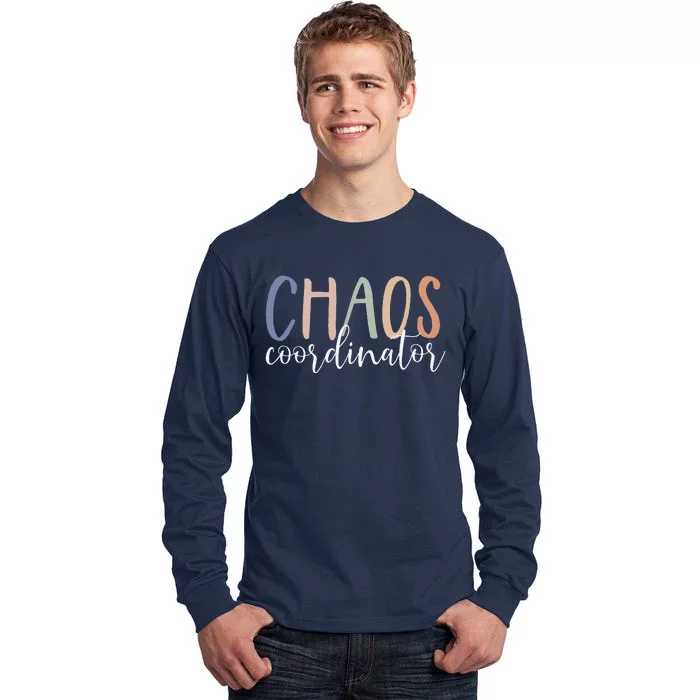 Chaos Coordinator Tall Long Sleeve T-Shirt