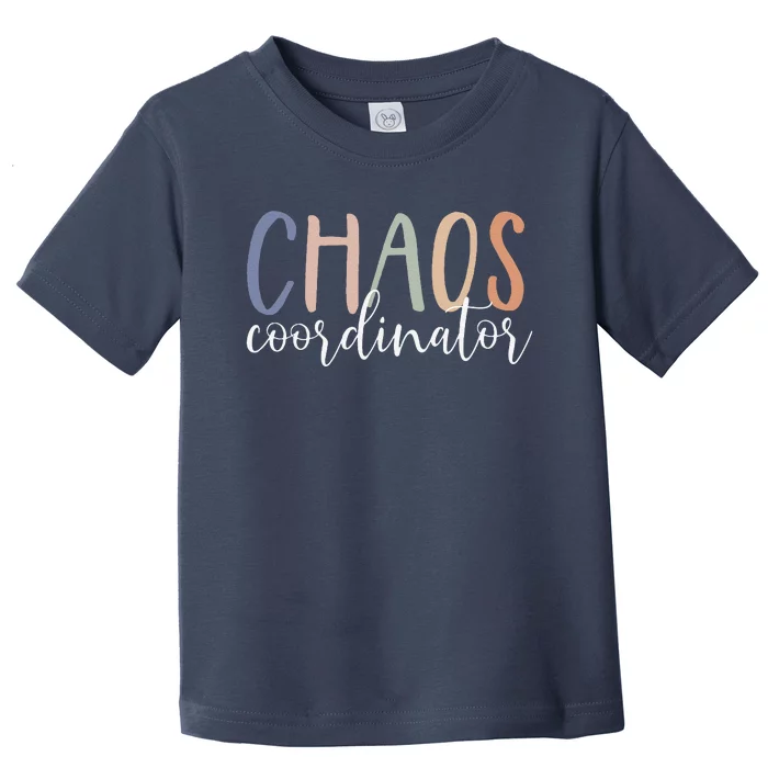 Chaos Coordinator Toddler T-Shirt