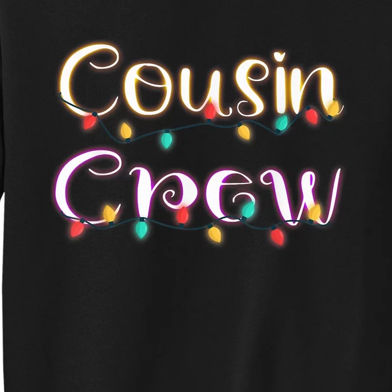 Cousin Crew - Christmas Family Member Group Cousins Tall Sweatshirt