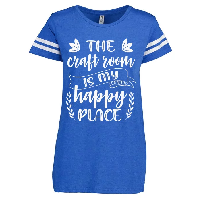 Craft Crafter Crafting The Craft Room Is My Happy Place Enza Ladies Jersey Football T-Shirt