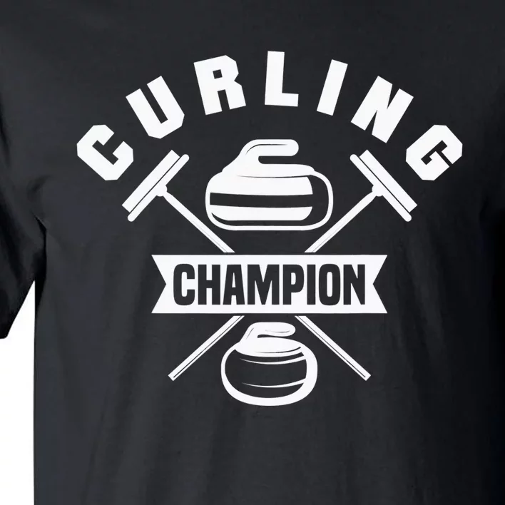 Curling Champion Curler Winter Sports Tall T-Shirt