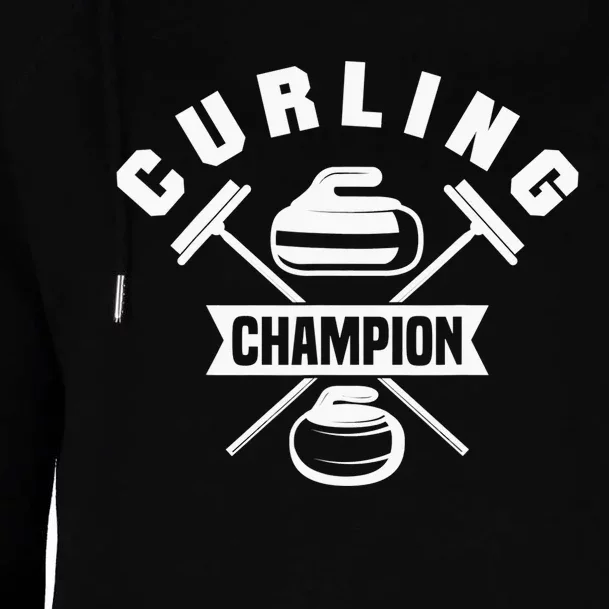 Curling Champion Curler Winter Sports Womens Funnel Neck Pullover Hood