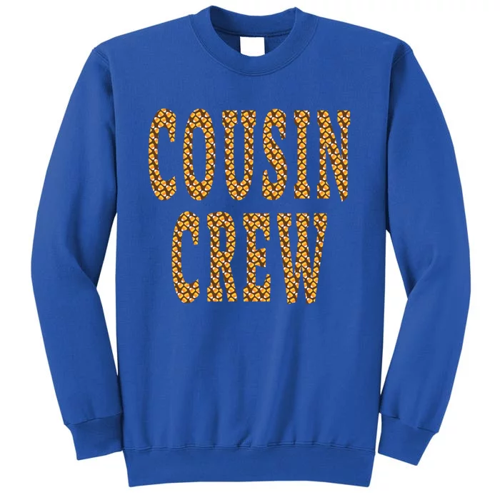 Cousin Crew Candy Corn Halloween And Thanksgiving Gift Tall Sweatshirt