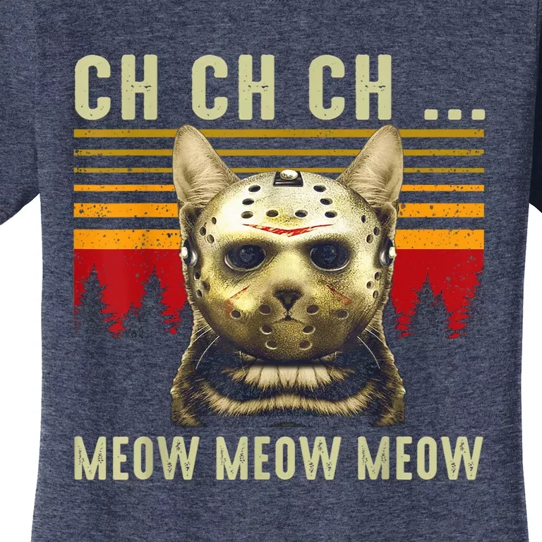 Ch Ch Ch Meow Meow Scary Friday Costume Halloween Cat Women's T-Shirt