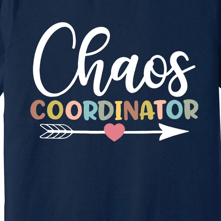 Chaos Coordinator Premium T-Shirt