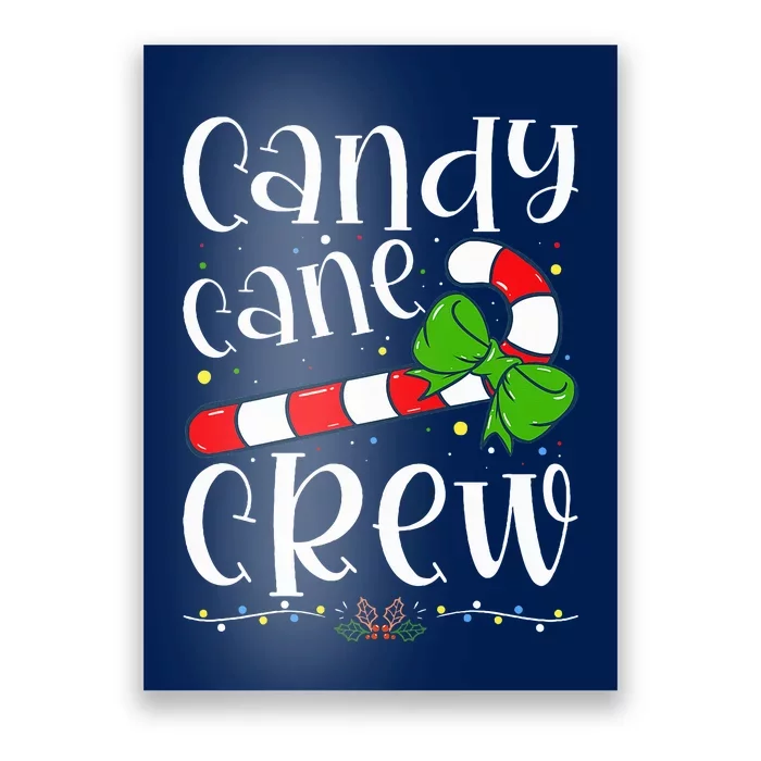 Candy Cane Crew Funny Christmas Candy Lover Xmas Poster