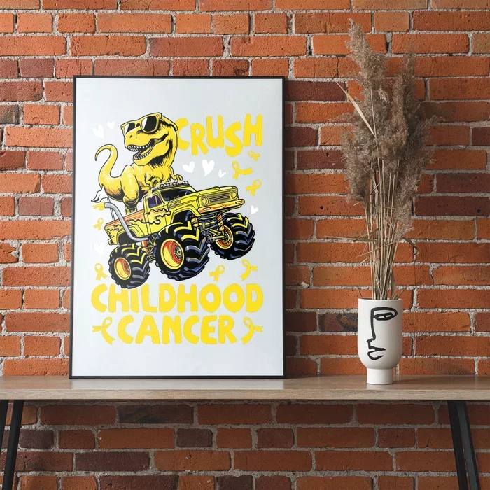 Crush Childhood Cancer Awareness Monster Truck Dinosaur Poster