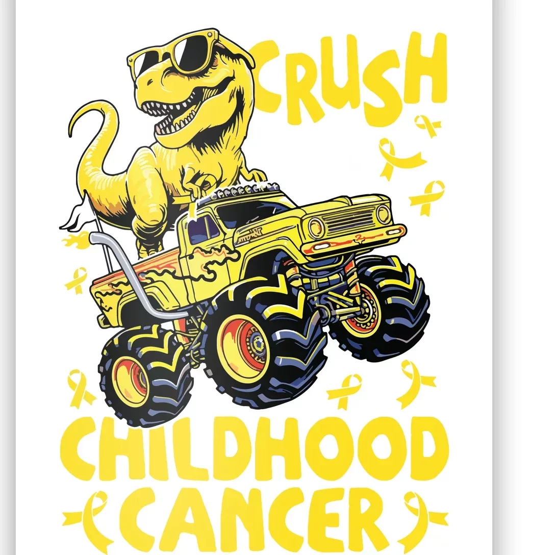 Crush Childhood Cancer Awareness Monster Truck Dinosaur Poster