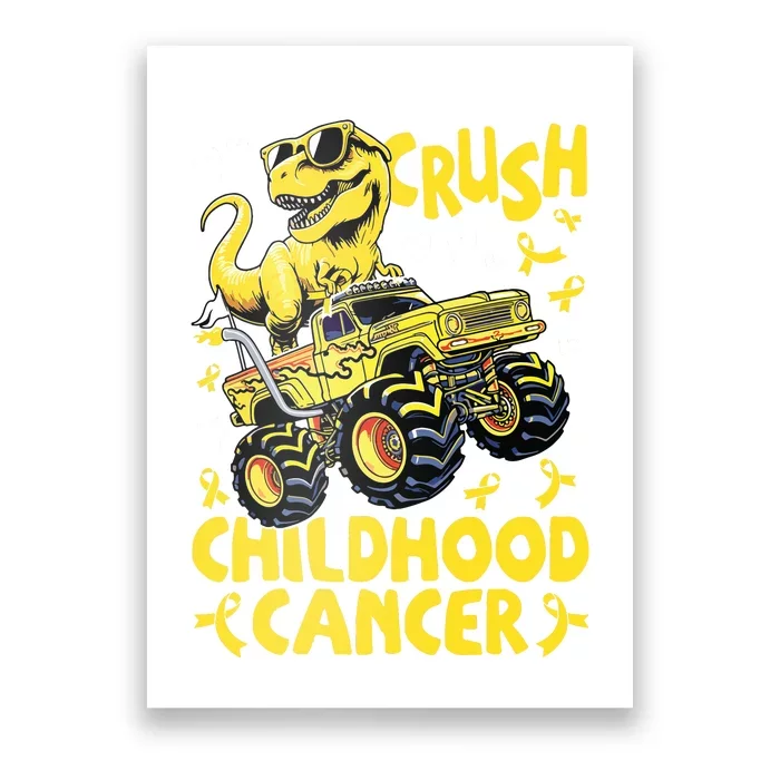 Crush Childhood Cancer Awareness Monster Truck Dinosaur Poster