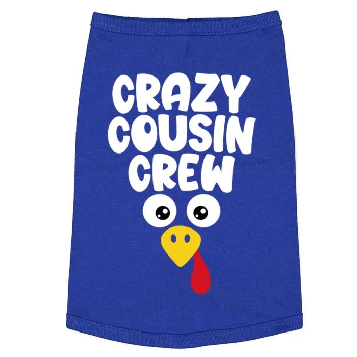 Crazy Cousin Crew Thanksgiving Funny Matching Turkey Face Gift Doggie Tank