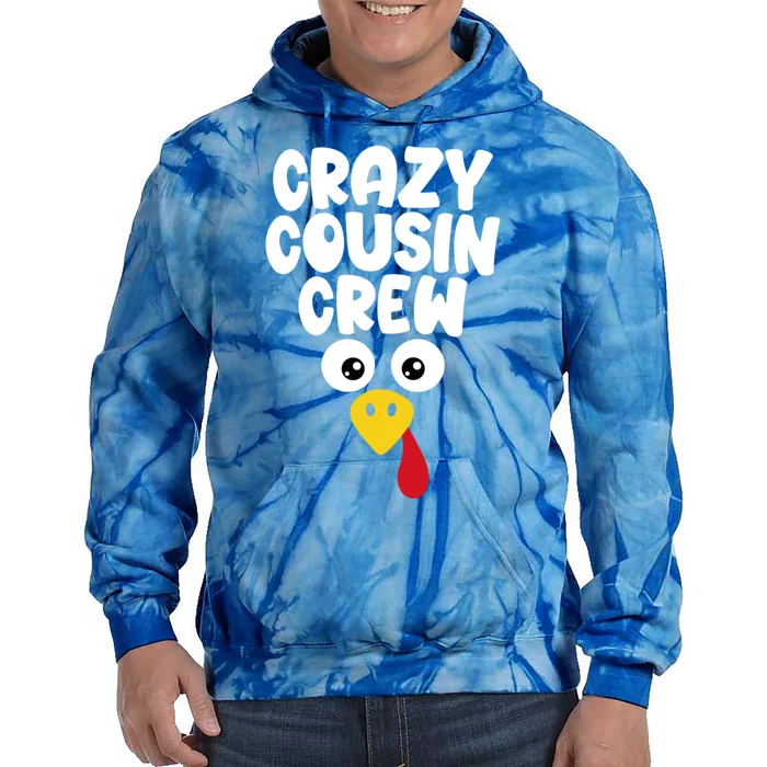 Crazy Cousin Crew Thanksgiving Funny Matching Turkey Face Gift Tie Dye Hoodie