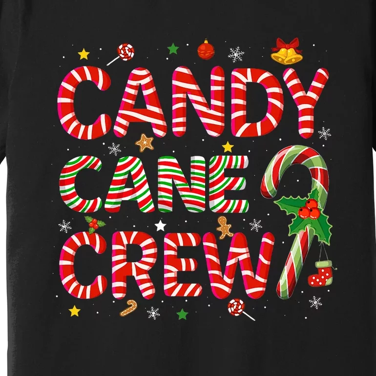 Candy Cane Crew Funny Christmas Candy Lover Xmas Pajamas Premium T-Shirt