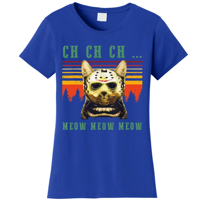 Ch Ch Ch Meow Meow Scary Friday Costume Halloween Cat Women's T-Shirt