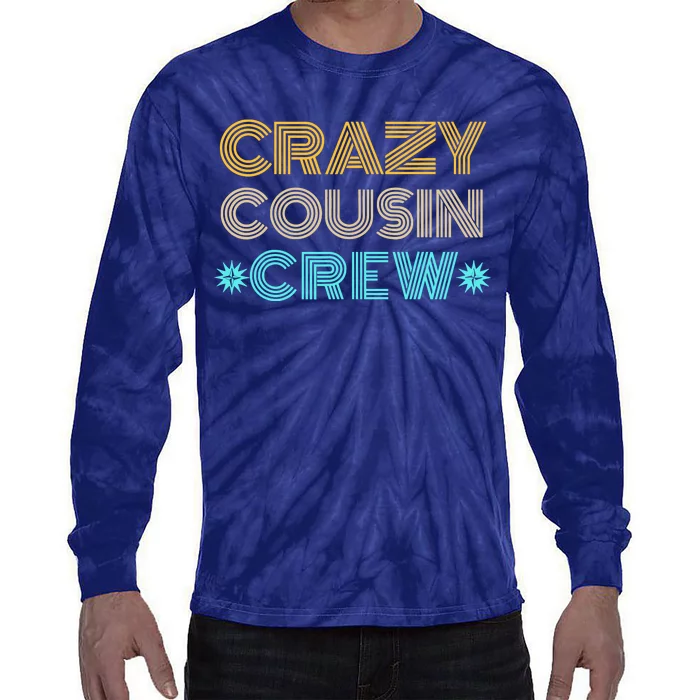 Crazy Cousin Crew Tie-Dye Long Sleeve Shirt