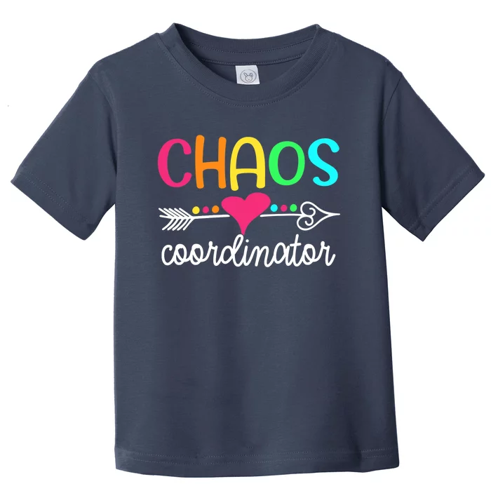 Chaos Coordinator Toddler T-Shirt