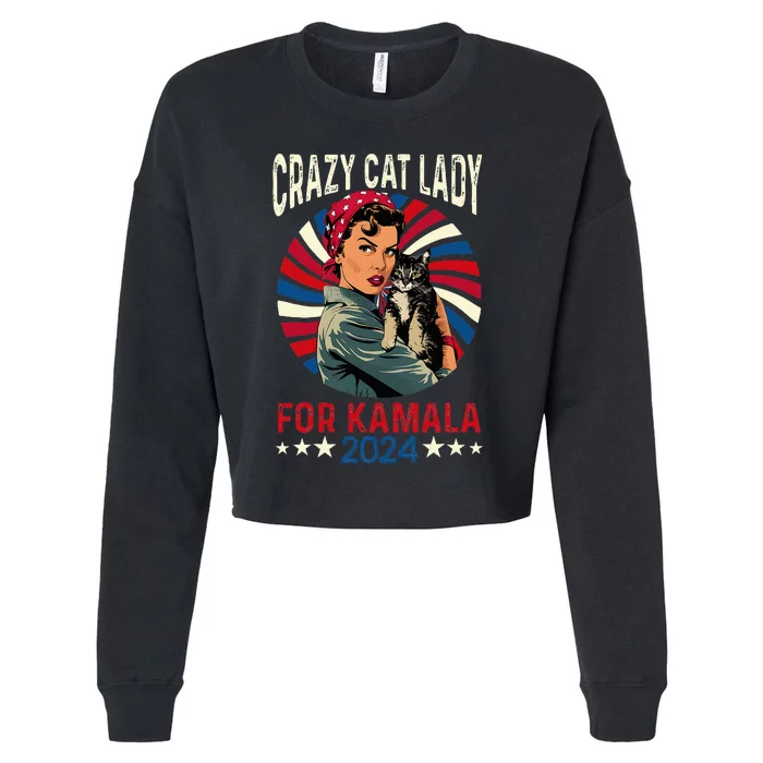 Childless Crazy Cat Lady For Kamala 2024 Election President Cropped Pullover Crew