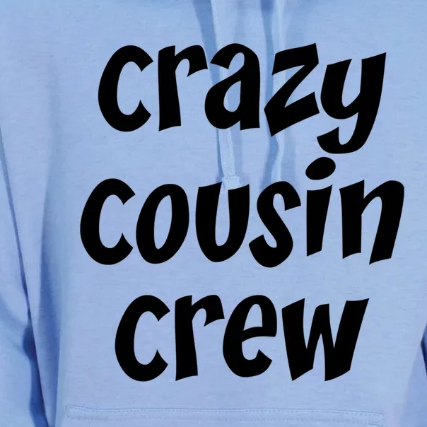 Crazy Cousin Crew Cute Gift Unisex Surf Hoodie