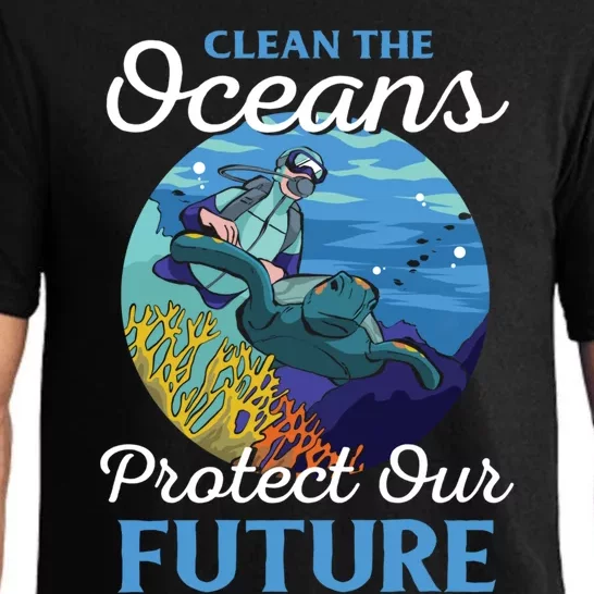 Climate Change Clean The Oceans Protect Our Future Funny Gift Pajama Set