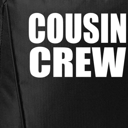 Cousin Crew Cousins Are Siblings Family Reunion Cousin Crew Gift City Backpack