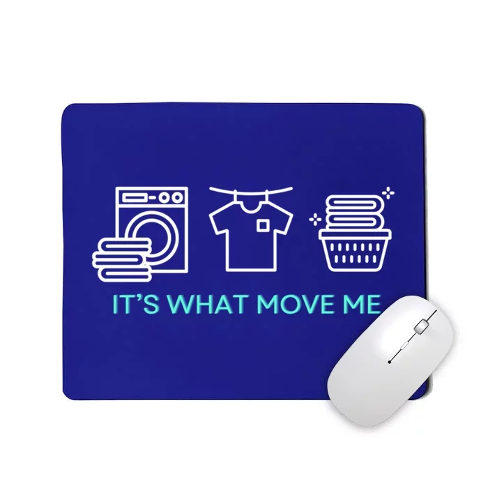 Cleaner Cleaning Clean Laundry Icon ItS What Move Me Cool Gift Mousepad