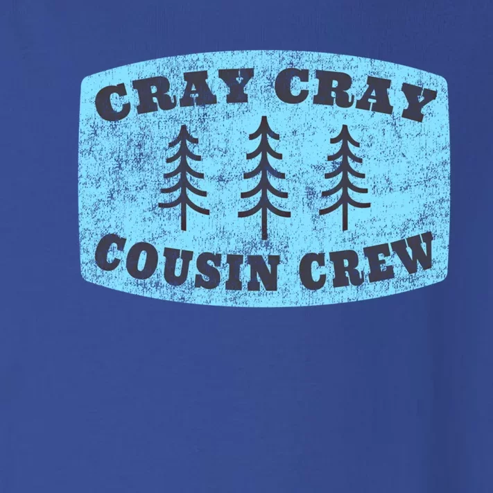 Cray Cray Cousin Crew Matching Cousins Gift Toddler Long Sleeve Shirt