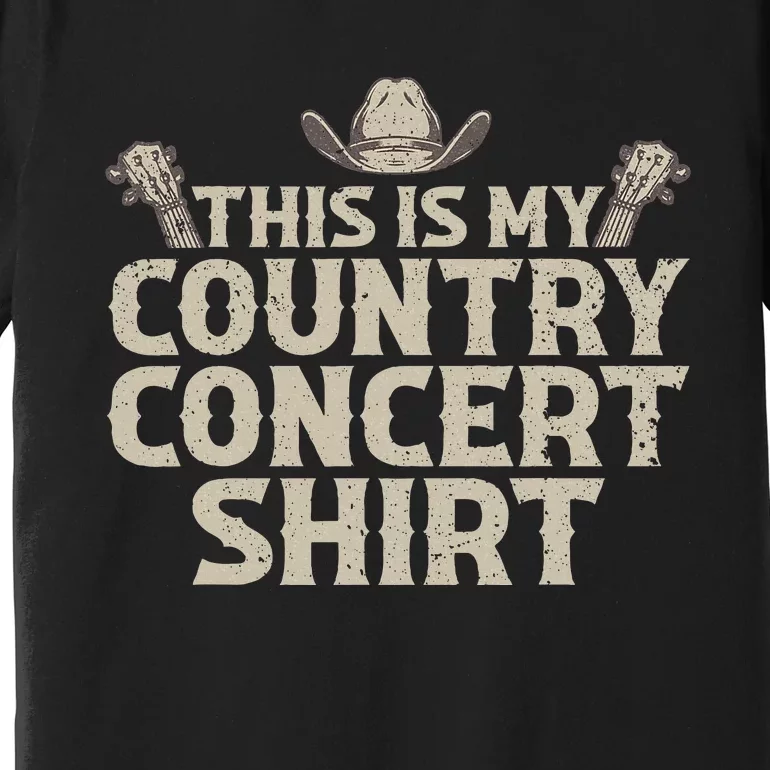 Cool Country Concert For Women Country Music Lover Premium T-Shirt