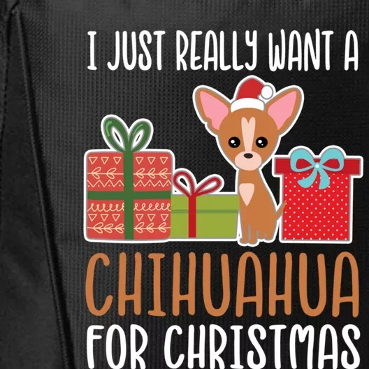 Cute Christmas Chihuahua Owner I Want A Chihuahua Gift City Backpack