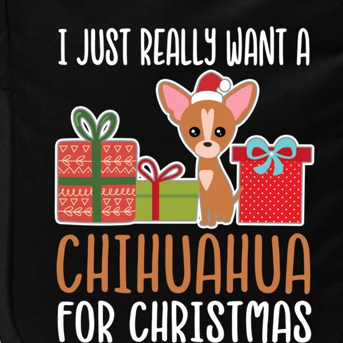 Cute Christmas Chihuahua Owner I Want A Chihuahua Gift Impact Tech Backpack