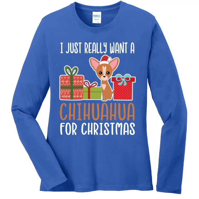 Cute Christmas Chihuahua Owner I Want A Chihuahua Gift Ladies Long Sleeve Shirt