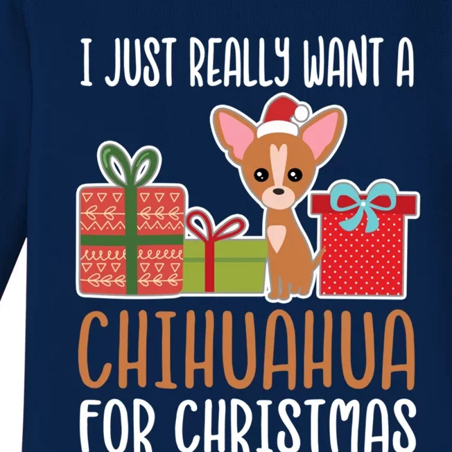 Cute Christmas Chihuahua Owner I Want A Chihuahua Gift Baby Long Sleeve Bodysuit